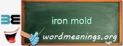 WordMeaning blackboard for iron mold